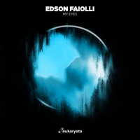 Edson Faiolli - My Eyes