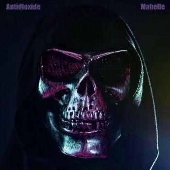 Antidioxide - Mabelle