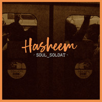 Hasheem - Soul Soldat