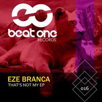Eze Branca - That's not my EP