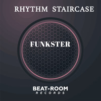 Rhythm Staircase - Funkster