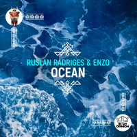 Ruslan Radriges & ENZO - Ocean