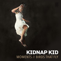 Kidnap - Moments