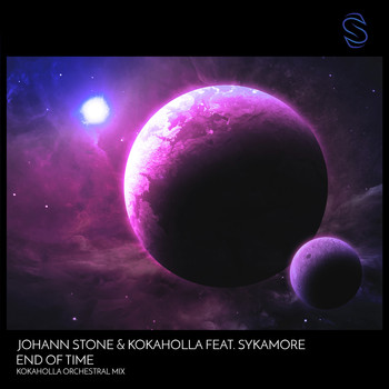 Johann Stone and Kokaholla featuring Sykamore - End Of Time (Kokaholla Orchestral Mix)