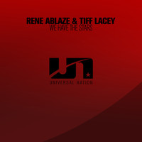 Rene Ablaze & Tiff Lacey - We Have the Stars