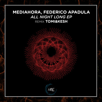 Mediahora and Federico Apadula - All Night Long EP