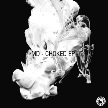 MD - Choked EP