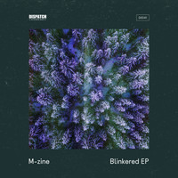 M-Zine - Blinkered EP