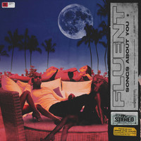 Fluent - Songs About You (Explicit)