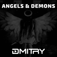 DMITRY / - Angels & Demons