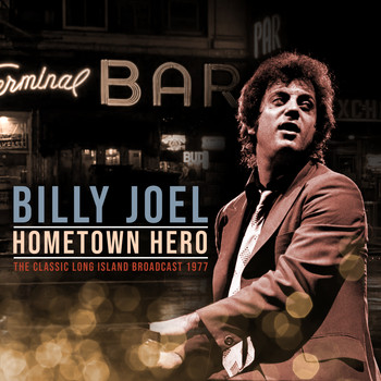 Billy Joel - Hometown Hero (Live)