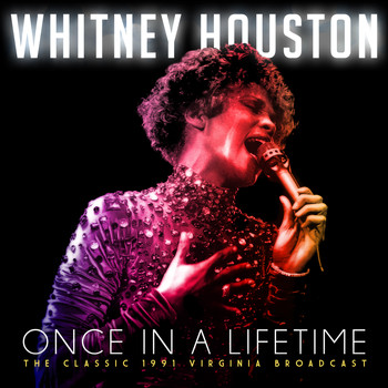 Whitney Houston - Once in a Lifetime (Live)