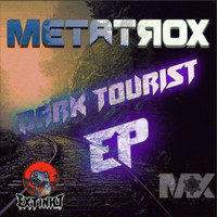 Metatrox - Dark Tourist