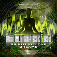 Zero G - Spiritual Love  Dreams