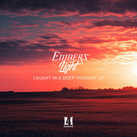 Embers of Light - Caught in a deep thought LP
