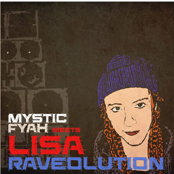 Mystic Fyah meets Sista Lisa - Raveolution