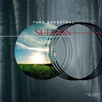 Tukz Ancestral - Sudden