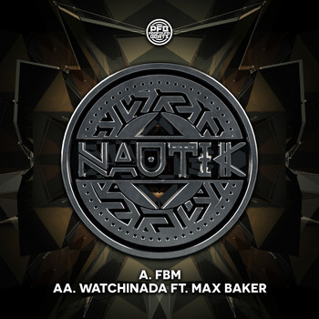 Nautik feat. Max Baker - Watchinada