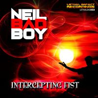 Neil Badboy - Intercepting Fist