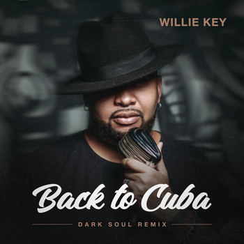 Willie Key - Back To Cuba