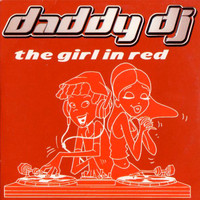 Daddy Dj - The Girl in Red
