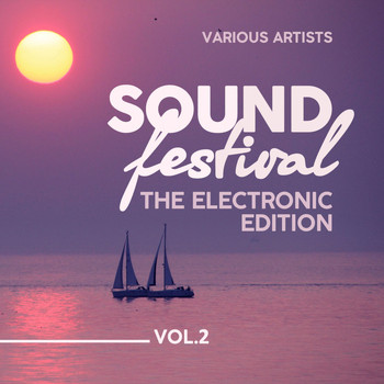 Various Artists - Sound Festival (The Electronic Edition), Vol. 2