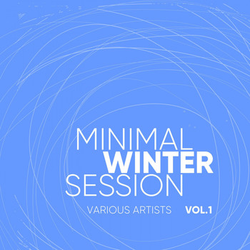 Various Artists - Minimal Winter Session, Vol. 1