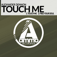 Alexander Dennon - Touch Me