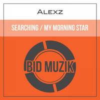 Alexz - Searching / My Morning Star