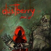 Dustberry - Bloom