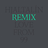 Hjaltalín - Love from 99 - Remixes