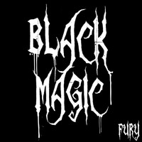 Fury - Black Magic