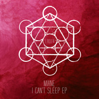 Miane - I Can't Sleep EP