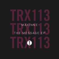 Maxinne - The Message EP