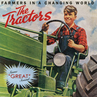 The Tractors - Farmers In a Changing World