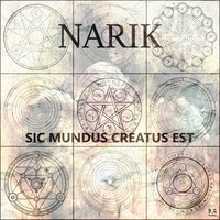 Narik - Sic Mundus Creatus Est