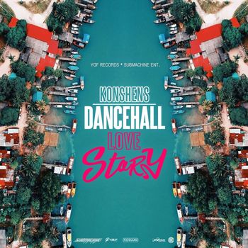 Konshens - Dancehall Love Story - Single