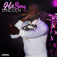 Lincoln - Hit Song - Single