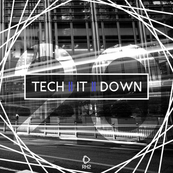 Various Artists - Tech It Down!, Vol. 20