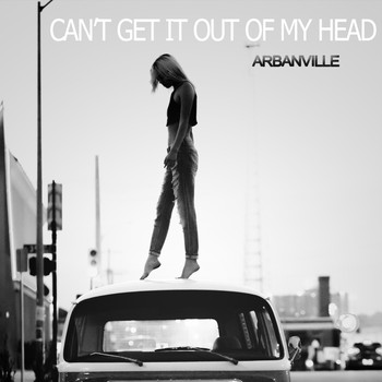 Arbanville - Can't Get It Out of My Head