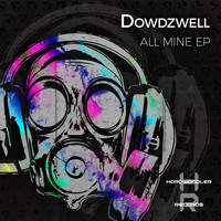 Dowdzwell - All Mine  EP