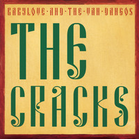 Babylove & the van Dangos / Babylove & the van Dangos - The Cracks