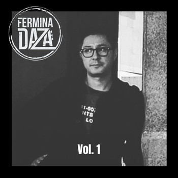 Fermina Daza - Vol. 1 (Explicit)