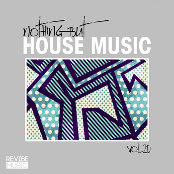 Various Artists - Nothing but House Music, Vol. 20