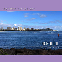 Darrell Grindstaff - Honolulu (Modern City)