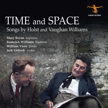 Mary Bevan / Roderick Williams / William Vann / Jack Liebeck - Time and Space