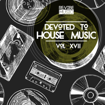 Various Artists - Devoted to House Music, Vol. 17