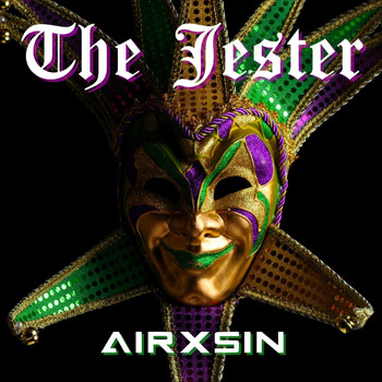 Airxsin - The Jester (Explicit)