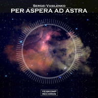 Sergei Vasilenko - Per Aspera Ad Astra