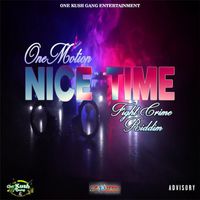 One Motion - Nice Time